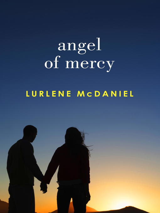 Title details for Angel of Mercy by Lurlene McDaniel - Wait list